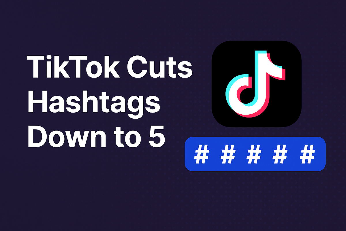No More Hashtag Stuffing on TikTok