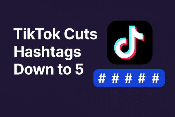 No More Hashtag Stuffing on TikTok